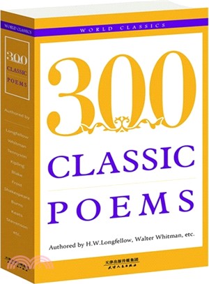 300 CLASSIC POEMS 經典詩歌300首(英文原版)（簡體書）