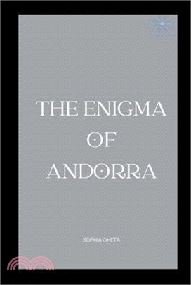 The Enigma of Andorra