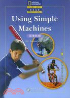 Using Simple Machines(簡單機械)（簡體書）