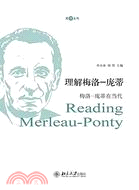 理解梅洛-龐蒂 :梅洛-龐蒂在當代 = Reading ...