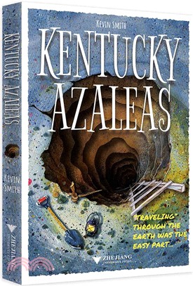 Kentucky Azaleas肯塔基映山紅：如何從美國挖個地洞到中國（簡體書）