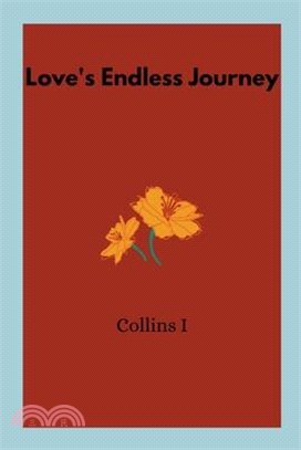 Love's Endless Journey