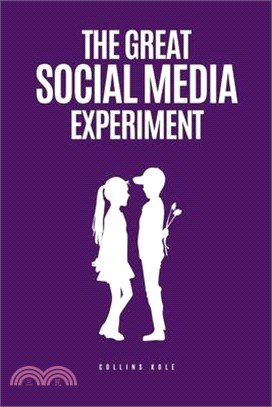 The Great Social Media Experiment