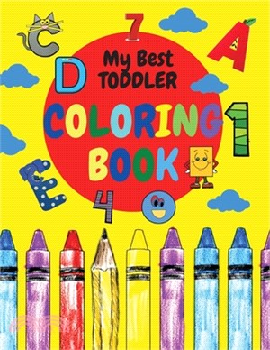 My Best TODDLER COLORING BOOK