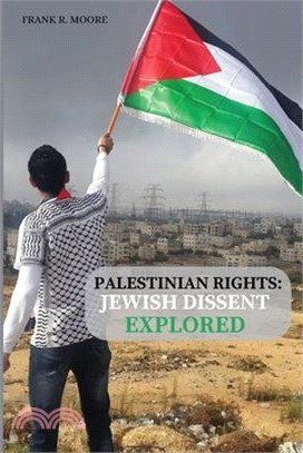 Palestinian Rights: Jewish Dissent Explored