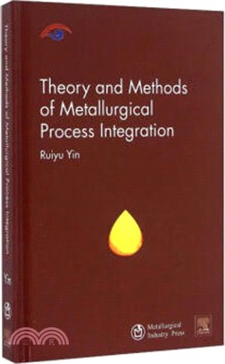 Theory and Methods of Metallurgical Process Integration（簡體書）