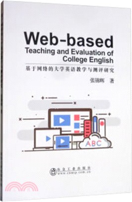 Web-Based Teaching and Evaluation of College English（簡體書）