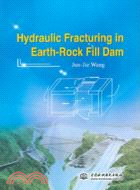 Hydraulic Fracturing in Earth-Rovk Fill Dam土石壩水力劈裂（簡體書）