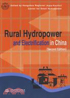 Rural Hydropower and Electrification in China (Second Edition)(中國農村水電及電氣化(2版))（簡體書）