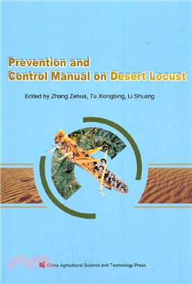 Prevention and Control Manual on Desert Locust 沙漠蝗防控手冊（簡體書）
