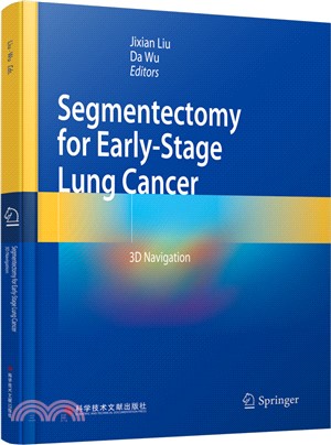 實用3D導航早期肺癌肺段切除圖譜(英文)（簡體書）