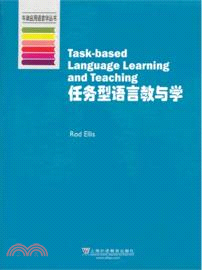 任务型语言教与学 = Task-based language learning and teaching /
