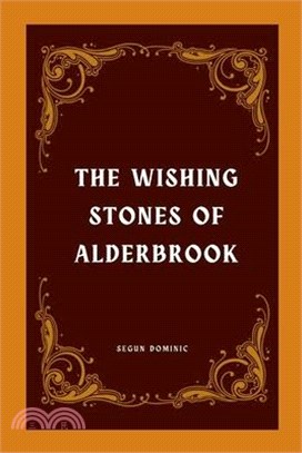 The Wishing Stones of Alderbrook