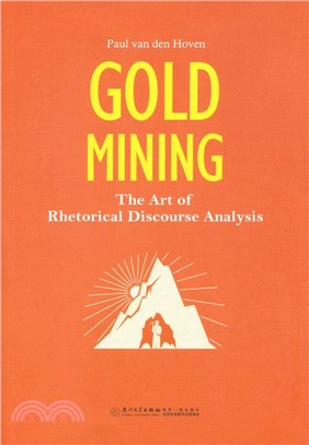 GOLD MINING：The Art of Rhetorical Discourse Analysis（簡體書）