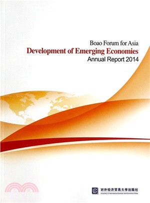 Boao Forum for Asia Development of Emerging Economies Annual Report 2014（簡體書）