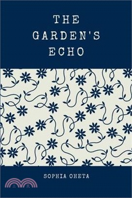 The Garden's Echo