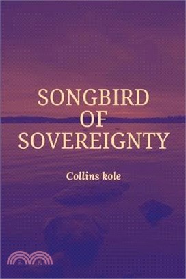 Songbird of Sovereignty