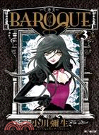 BAROQUE～巴洛克～03