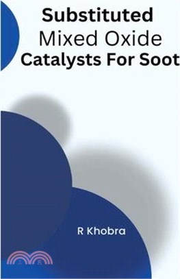 Substituted Mixed Oxide Catalysts For Soot