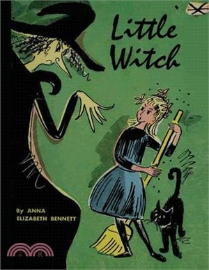 Little Witch: 60th Anniversary Edition with Original Illustrations: 60th Anniversary Edition) Original Illustrations