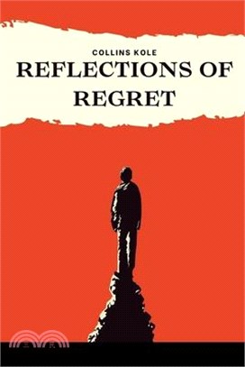Reflections of Regret