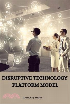 Disruptive Technology Platform Model