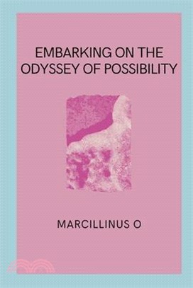 Embarking on the Odyssey of Possibility