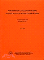 AN INTRODUCTION TO THE GEOLOGY OF TAIWAN臺灣地質說