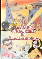 The Battle of Red Cliffs in Nanotechnology