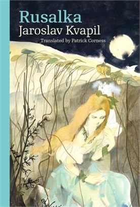 Rusalka ― A Lyrical Fairy-tale in Three Acts