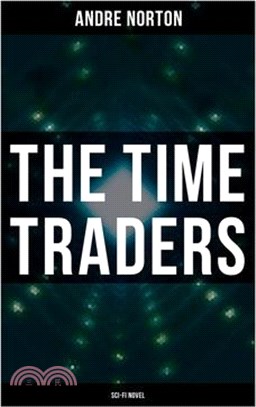 The Time Traders (Sci-Fi Novel)