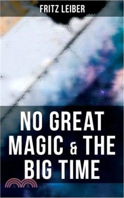 No Great Magic & the Big Time