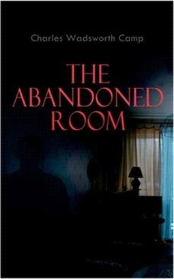 The Abandoned Room: A Thrilling Murder Mystery