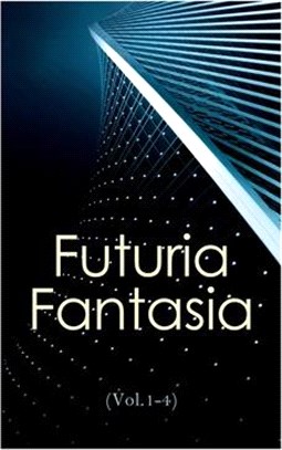 Futuria Fantasia (Vol.1-4): Complete Illustrated Four Volume Edition - Science Fiction Fanzine Created by Ray Bradbury