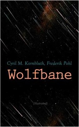 Wolfbane (Illustrated): Dystopian Novel