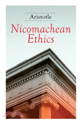 Nicomachean Ethics：Complete Edition