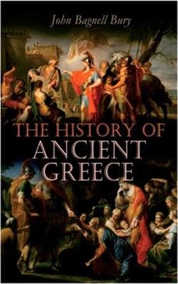 The History of Ancient Greece: From Its Beginnings Until the Death of Alexandre the Great (3rd millennium B.C. - 323 B.C.)