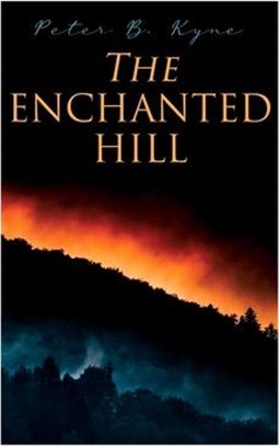 The Enchanted Hill: Western Novel