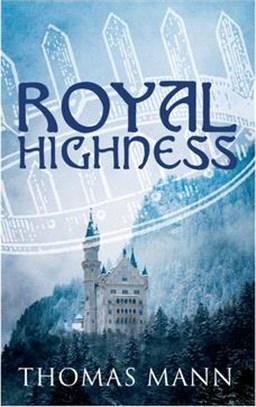 Royal Highness: Philosophical Novel