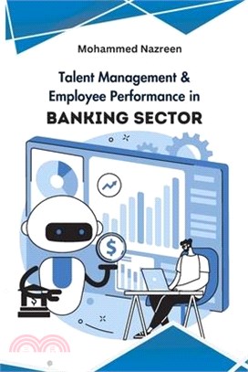 Talent Management & Employee Performance in Banking Sector