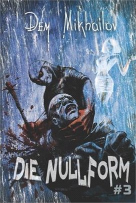 Die Nullform (Buch 3): RealRPG-Serie