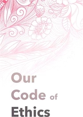 Our Code of Ethics: For Therapists & Coaches