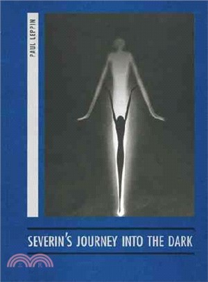 Severin's Journey into the Dark