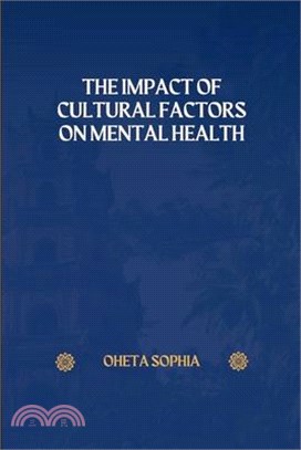 The Impact of Cultural Factors on Mental Health