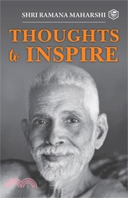 Thoughts to Inspiring: Shri Ramana Maharshi