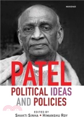 Patel Political Ideas and Policies