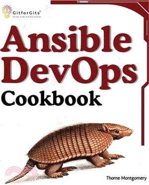 Ansible DevOps Cookbook: End-to-end automation solutions including setup, playbooks, cloud services, CI/CD integration, and ansible tower manag