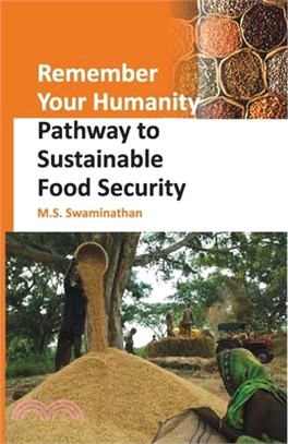 Remember Your Humanity: Pathway to Sustainable Food Security