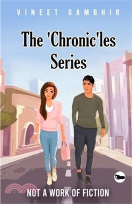 The 'Chronic'les Series