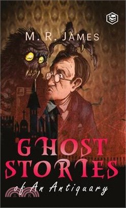 Ghost Stories of an Antiquary